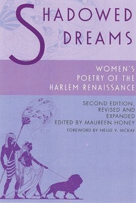 bokomslag Shadowed Dreams: Women's Poetry of the Harlem Renaissance