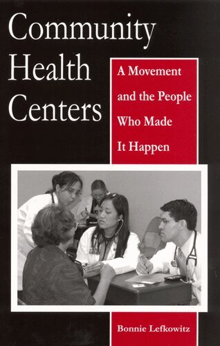 Bonnie Lefkowitz - Community Health Centers, Häftad