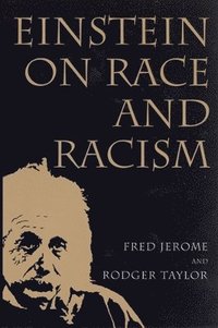 bokomslag Einstein on Race and Racism