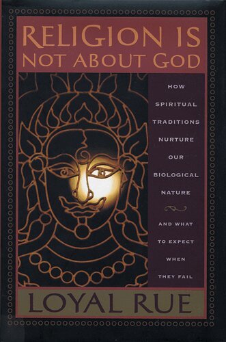 Loyal Rue - Religion Is not About God, Häftad