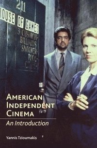 bokomslag American Independent Cinema