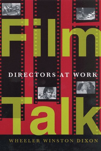 Wheeler Winston Dixon - Film Talk, Häftad