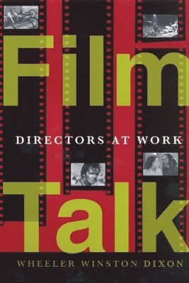 bokomslag Film Talk: Directors at Work