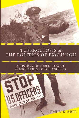 Emily K. Abel - Tuberculosis and the Politics of Exclusion, Häftad