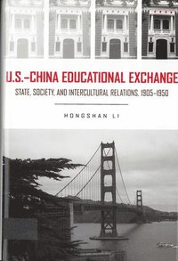 bokomslag U.S.- China Educational Exchange