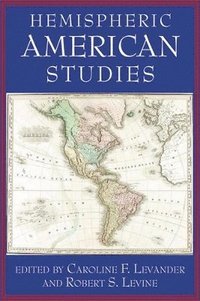 bokomslag Hemispheric American Studies