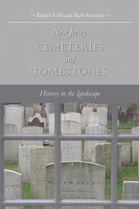 bokomslag New Jersey Cemeteries and Tombstones