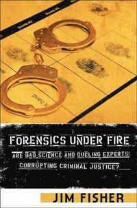 bokomslag Forensics Under Fire
