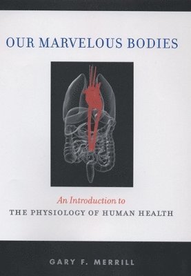 Our Marvelous Bodies 1