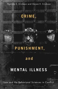 bokomslag Crime, Punishment, and Mental Illness