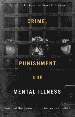 Crime, Punishment, and Mental Illness 1