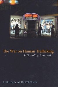 bokomslag The War on Human Trafficking