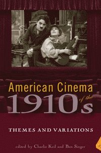 bokomslag American Cinema of the 1910s