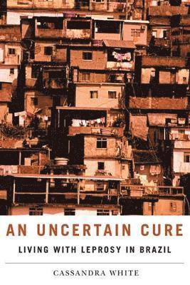bokomslag An Uncertain Cure