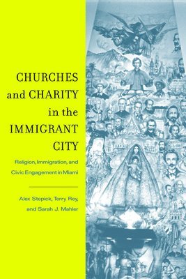 Churches and Charity in the Immigrant City 1