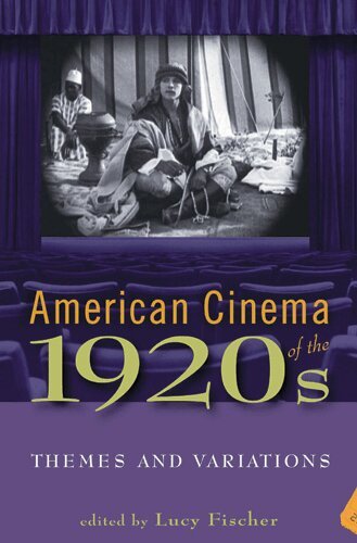 Lucy Fischer - American Cinema of the 1920s, Häftad