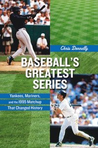 bokomslag Baseball's Greatest Series