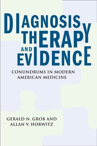 Gerald N. Grob, Allan V. Horwitz - Diagnosis, Therapy, and Evidence, Häftad