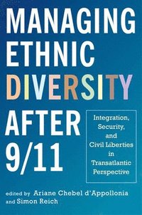 bokomslag Managing Ethnic Diversity after 9/11