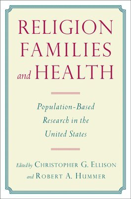 Religion, Families, and Health 1