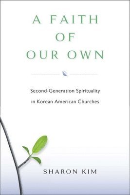bokomslag A Faith of Our Own