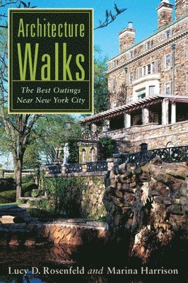 bokomslag Architecture Walks: The Best Outings Near New York City