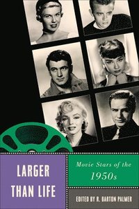bokomslag Larger Than Life: Movie Stars of the 1950s