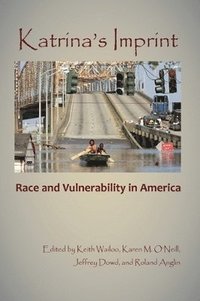 bokomslag Katrina's Imprint: Race and Vulnerability in America