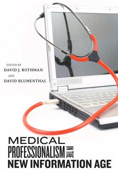 bokomslag Medical Professionalism in the New Information Age