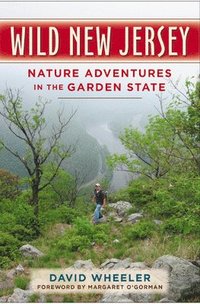 bokomslag Wild New Jersey: Nature Adventures in the Garden State