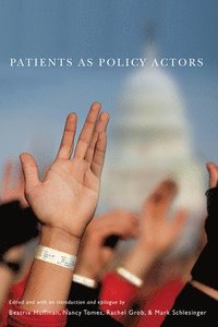 bokomslag Patients as Policy Actors