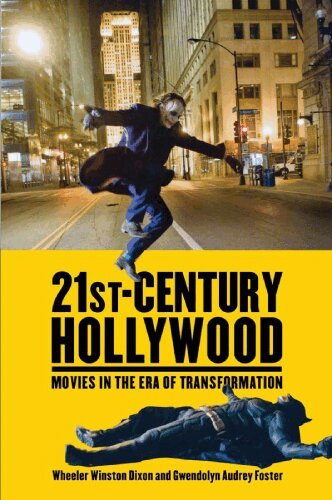 Wheeler Winston Dixon, Gwendolyn Audrey Foster - 21st-Century Hollywood, Inbunden