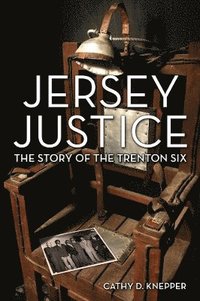 bokomslag Jersey Justice: The Story of the Trenton Six
