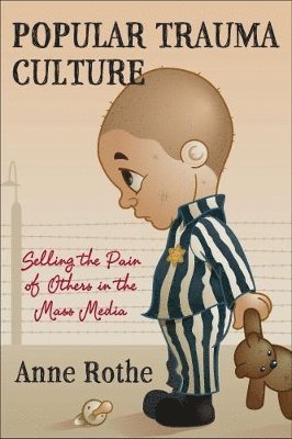 bokomslag Popular Trauma Culture