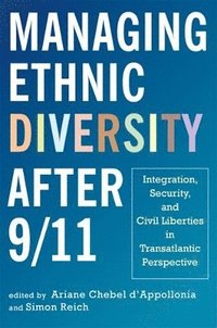 bokomslag Managing Ethnic Diversity after 9/11