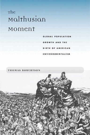 Thomas Robertson - Malthusian Moment, Inbunden