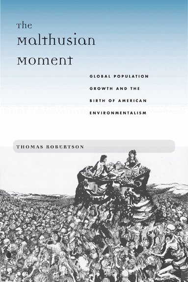 Thomas Robertson - Malthusian Moment, Häftad