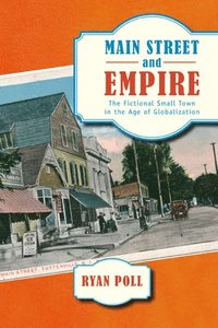 bokomslag Main Street and Empire