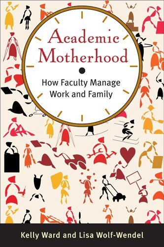 Kelly Ward, Lisa Wolf-Wendel - Academic Motherhood, Häftad
