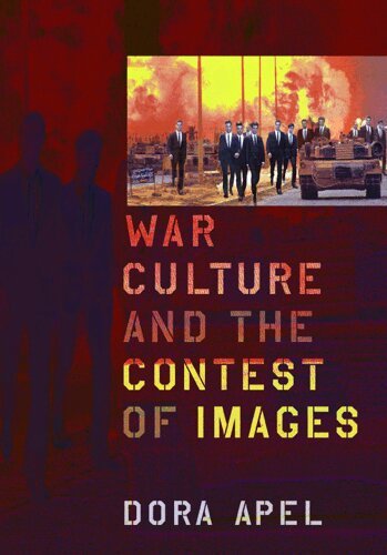 Dora Apel - War Culture and the Contest of Images, Häftad