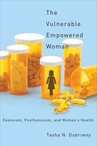 Tasha N. Dubriwny - Vulnerable Empowered Woman, Inbunden