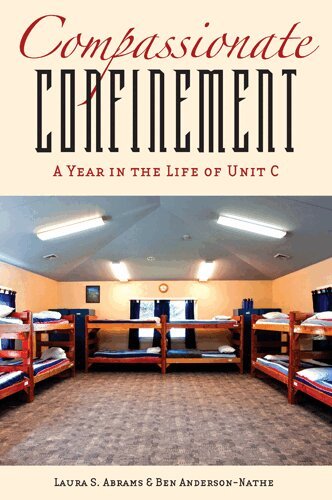 Laura S. Abrams, Ben Anderson-Nathe - Compassionate Confinement, Inbunden