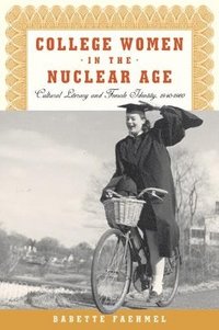 bokomslag College Women In The Nuclear Age