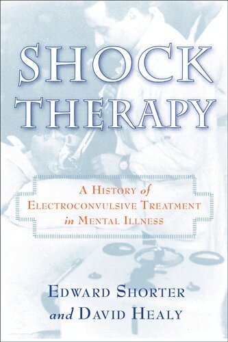 Edward Shorter, David Healy - Shock Therapy, Häftad
