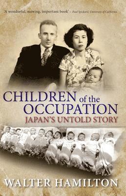 bokomslag Children of the Occupation: Japan's Untold Story