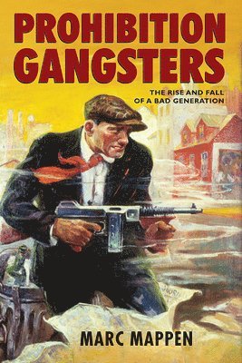 Prohibition Gangsters 1