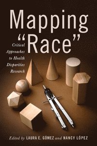 bokomslag Mapping "Race"