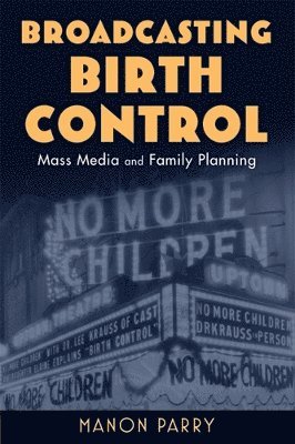 Broadcasting Birth Control 1