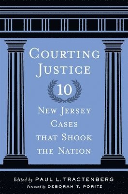 bokomslag Courting Justice: Ten New Jersey Cases That Shook the Nation
