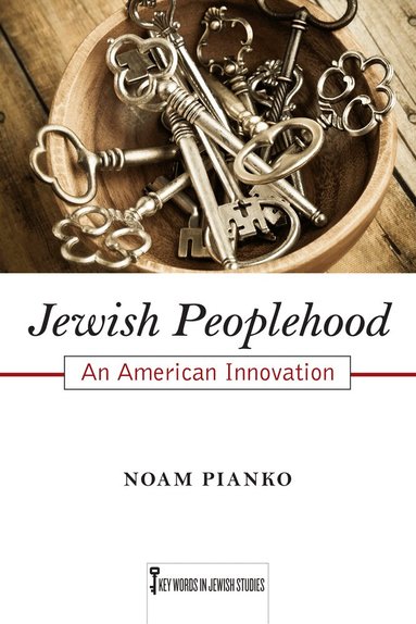 Noam Pianko - Jewish Peoplehood, Häftad